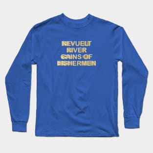 Revuelt river gains of fishermen Long Sleeve T-Shirt